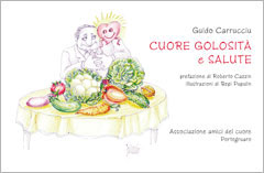 Cuore golosità e salute
